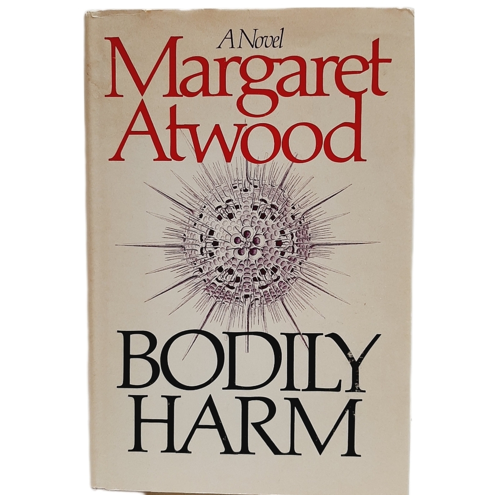 🍒 Bodily Harm by Margaret Atwood 1981 1st Ed. Printing Hardcover HC Book Novel